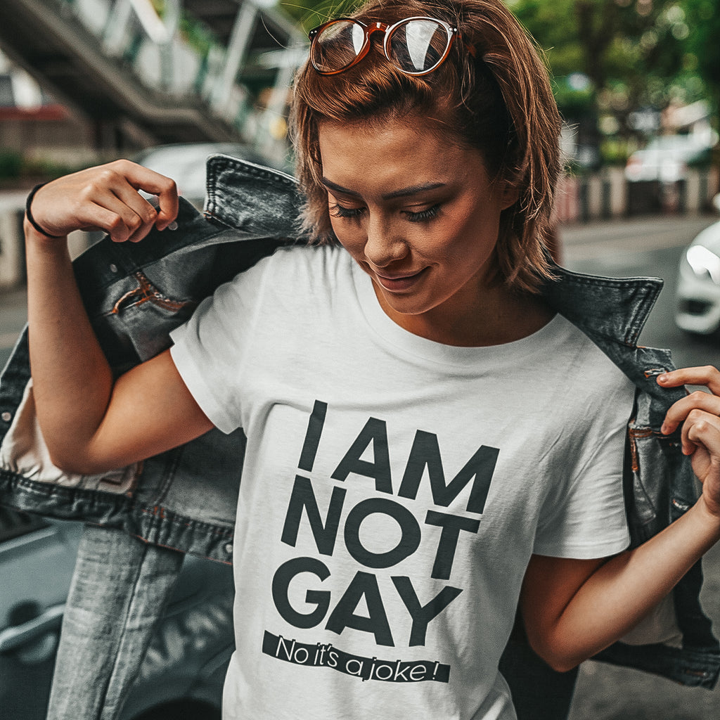 T-shirt LGBT femme - I'm not gay (it's a joke)